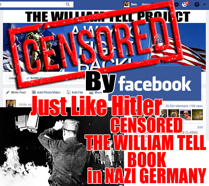 The William Tell Project Facebook Group Censored by Facebook